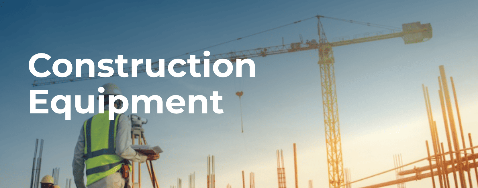 Construction Equipment